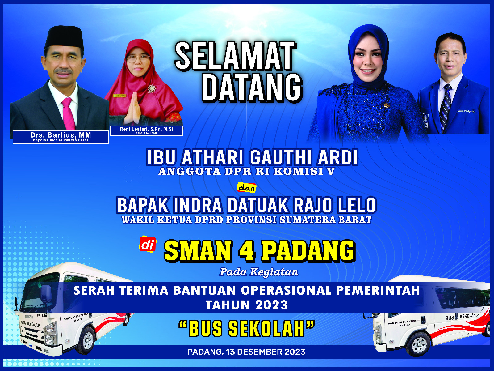 PERESMIAN BUS SEKOLAH 
OLEH IBUK ATHARI GAUTHI ARDI...