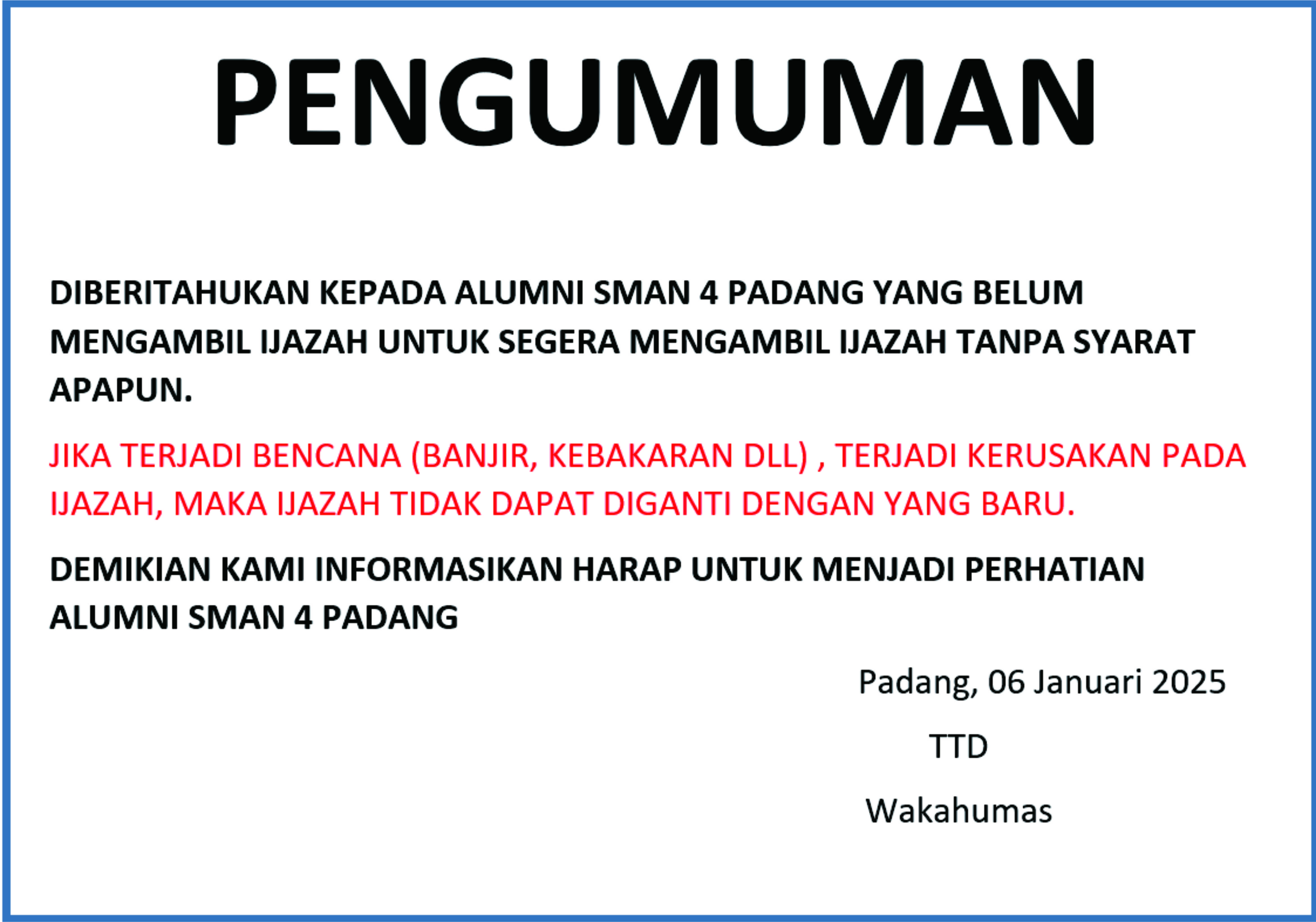 NAMA-NAMA ALUMNI SMA NEGERI 4 PADANG YANG BELUM MENGAMBIL...