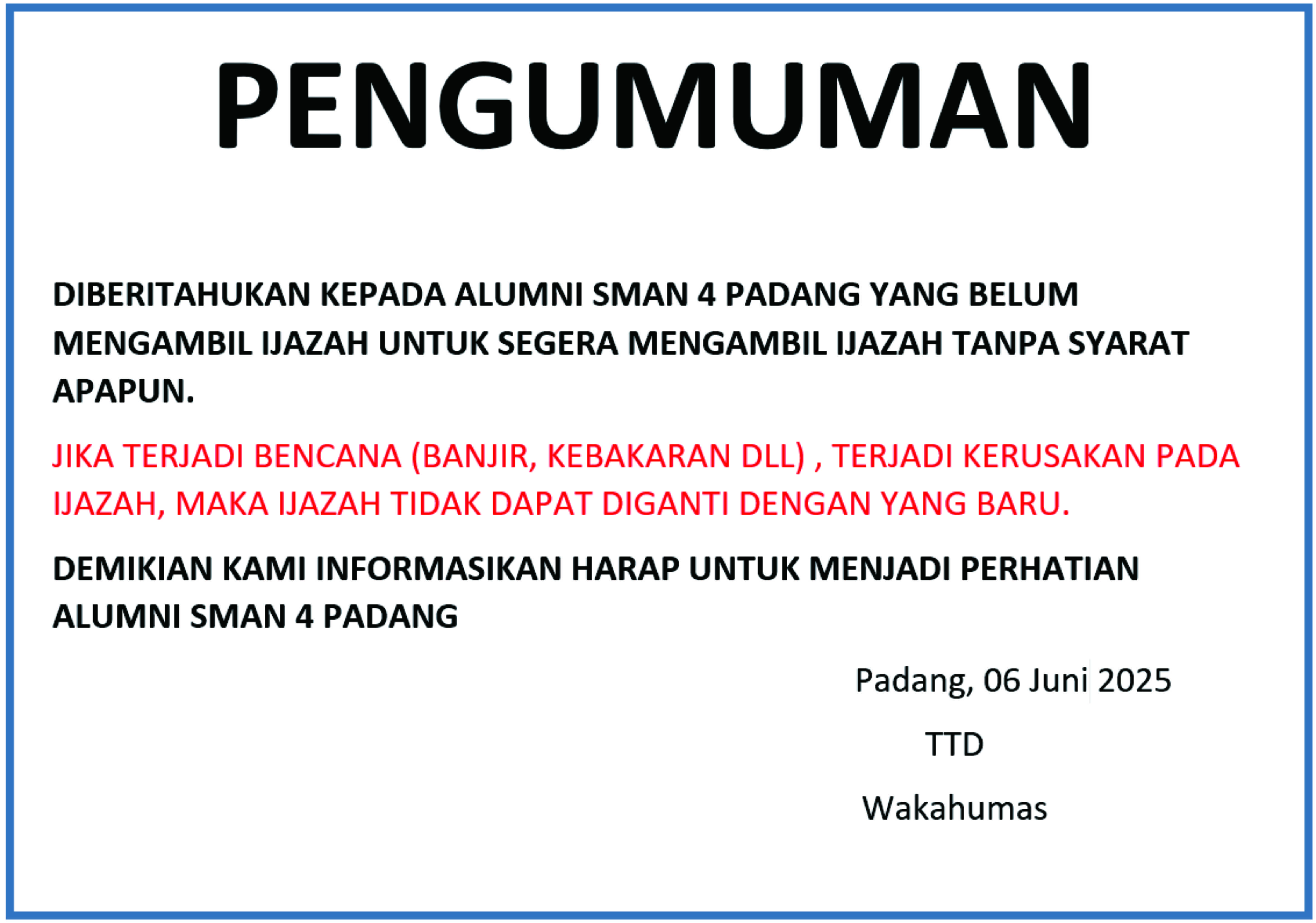 NAMA-NAMA ALUMNI SMA NEGERI 4 PADANG YANG BELUM MENGAMBIL...
