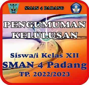 PENGUMUMAN KELULUSAN  
 SISWA/I SMAN 4 PADANG KELAS XII ...
