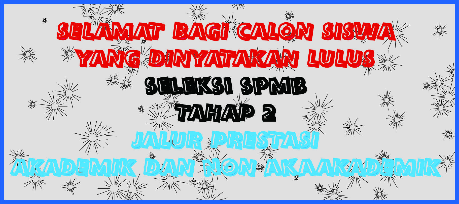 INFORMASI KELULUSAN DAN SYARAT DAFTAR ULANG SISWA BARU...
