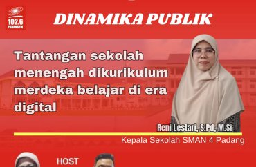 PADANG FM 
 TANTANGAN SEKOLAH MENENGAH DIKURIKULUM MERDEKA BELAJAR DI ERA DIGITAL 
...