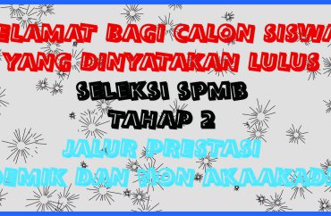 INFORMASI KELULUSAN DAN SYARAT DAFTAR ULANG SISWA BARU JALUR PRESTASI AKADEMIK & NON...
